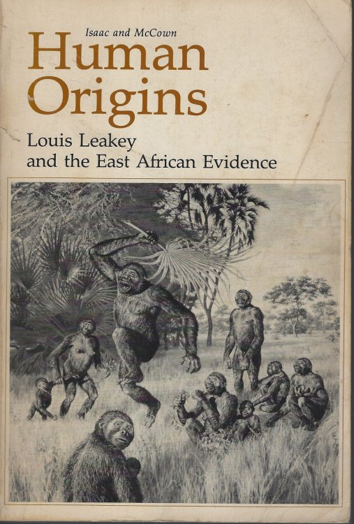 Human Origins - Louis Leakey and the East African Evidence (Jan Gillett's copy)