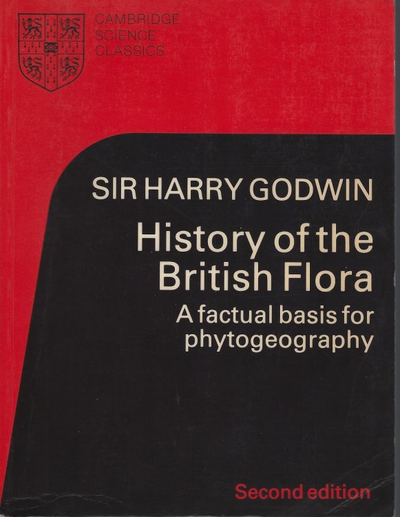 The History of the British Flora - a factual basis for phytogeography