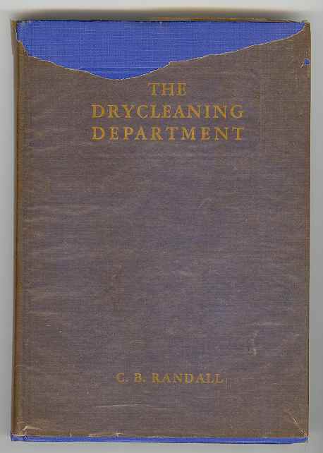 The Drycleaning Department Manual of Cleaning Room Practice