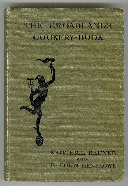 [Vegetarian Cookbook] THE BROADLANDS COOKERY-BOOK: A Comprehensive Guide to the Principles and Practice of Food Reform