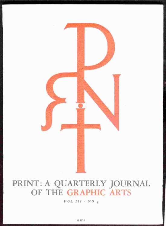 PRINT: A Quarterly Journal of the Graphic Arts, Volume III Number 4 FALL, 1945