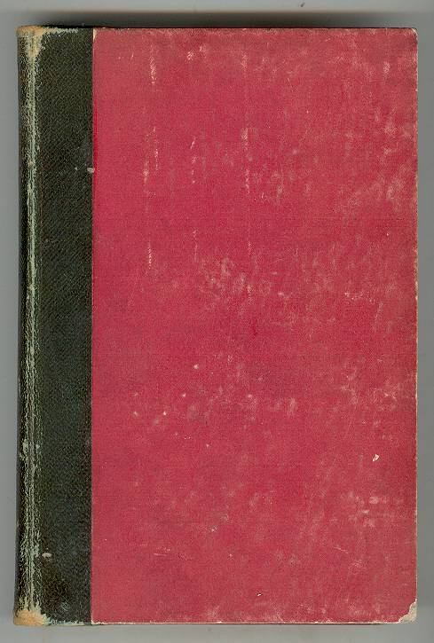 CATALOGUE OF BOOKS Ancient and Modern New and Old Comprising the Works of Standard Authors English and Foreign . All in Good Library Condition, Many in Choice and Elegant Bindings. Now on Sale at the Very Reasonable Prices Affixed by Edward Howell.