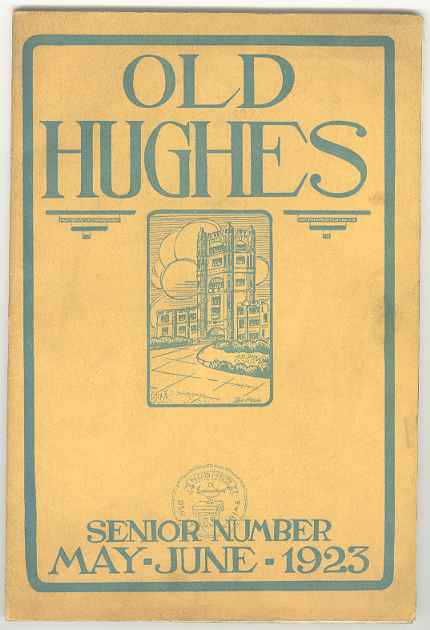 OLD HUGHES Senior Number May-June 1923 (Volume XXXV, No. 8)