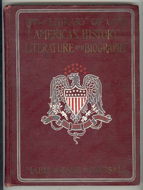 [Salesman's Dummy] The Library of American History, Literature and Biography