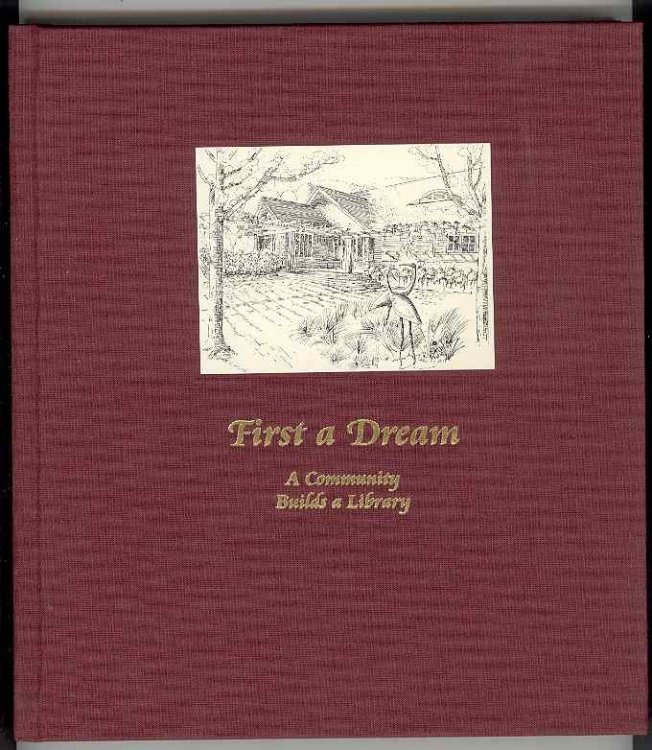 First a Dream: A Community Builds a Library