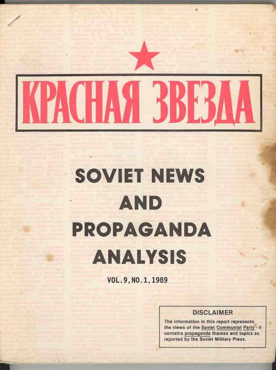 SOVIET NEWS AND PROPAGANDA ANALYSIS Based on RED STAR (The Official Newspaper of the Soviet Defense Establishment)