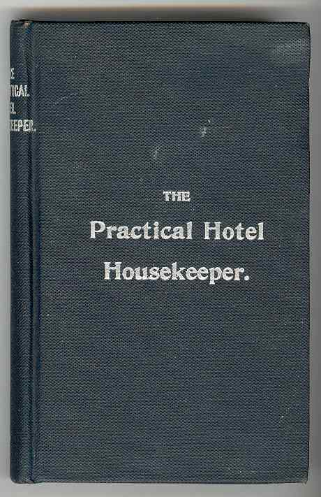 The Practical Hotel Housekeeper
