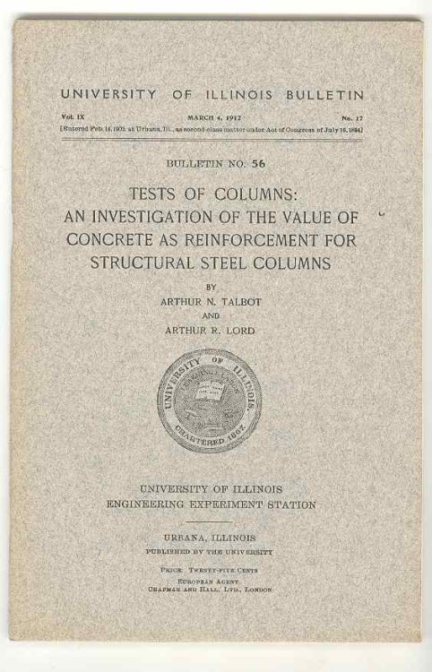 Tests of Columns: An Investigation of the Value of Concrete as Reinforcemen t for Structural Steel Columns