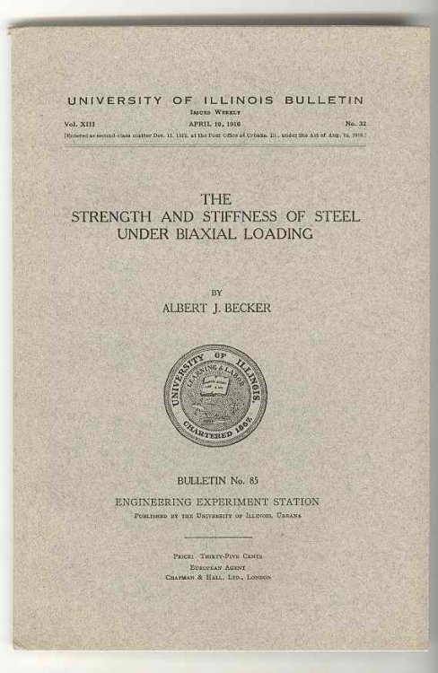 The Strength and Stiffness of Steel Under Biaxial Loading