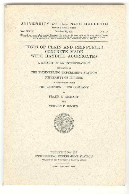 Tests of Plain and Reinforced Concrete Made with Haydite Aggregates A Report of the Investigation Conducted by the Engineering Experiment Station, University of Illinois in Cooperation with The Western Brick Company