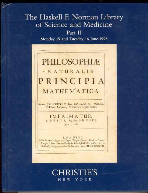 [Auction Catalog] THE HASKELL F. NORMAN LIBRARY OF SCIENCE AND MEDICINE Part II: The Age of Reason