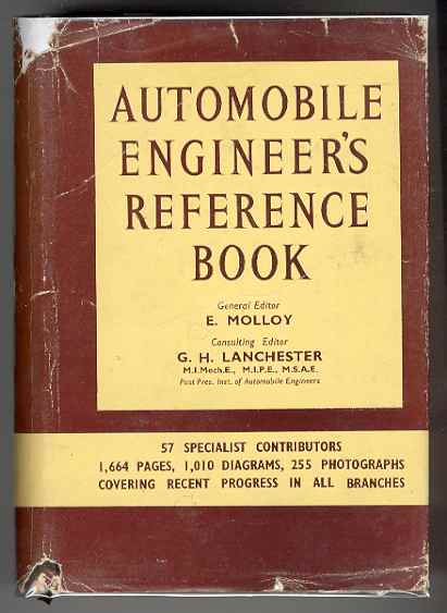 AUTOMOBILE ENGINEER'S REFERENCE BOOK Intended for Automobile Designers, Draughtsmen and Production Engineers