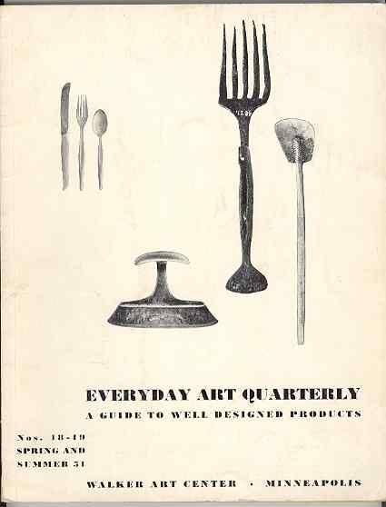 EVERYDAY ART QUARTERLY: A Guide To Well Designed Products (Nos. 18-19, Spring and Summer 1951)