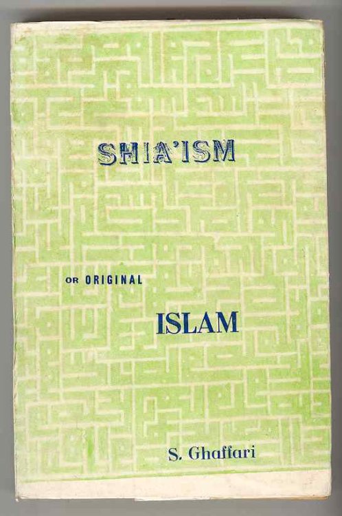SHIA'ISM or Original ISLAM