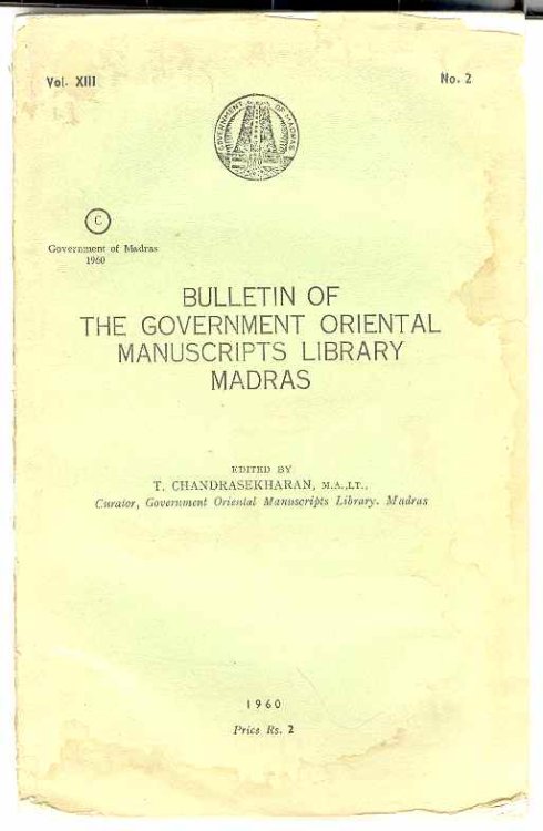 BULLETIN OF THE GOVERNMENT ORIENTAL MANUSCRIPTS LIBRARY MADRAS, Vol. XIII, No. 2