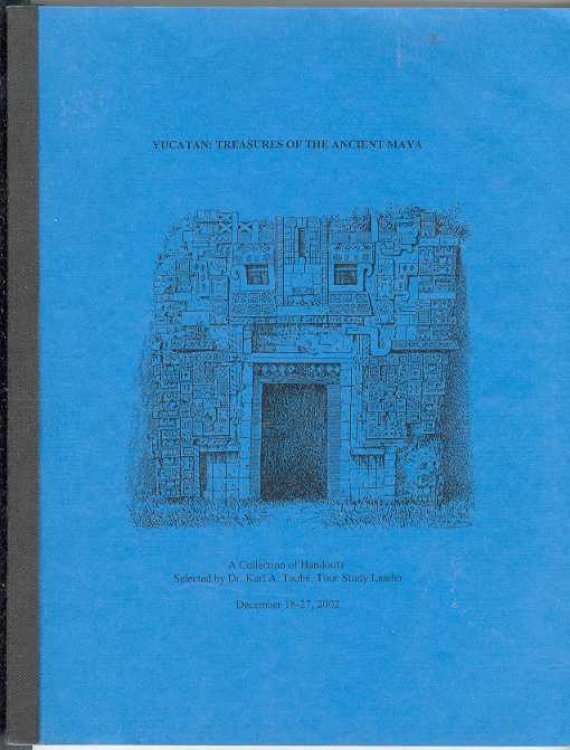 YUCATAN: TREASURES OF THE ANCIENT MAYA
