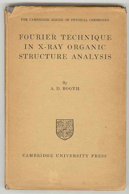 FOURIER TECHNIQUE IN X-RAY ORGANIC STRUCTURE ANALYSIS