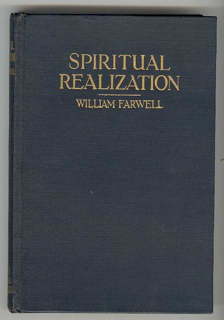 SPIRITUAL REALIZATION: A Modern Interpretation of Primitive Christianity