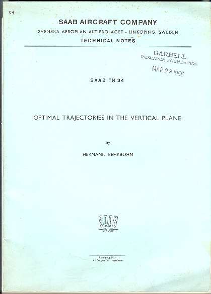 Image for OPTIMAL TRAJECTORIES IN THE VERTICAL PLANE (SAAB TN 34) OPTIMAL TRAJECTORIES IN THE VERTICAL PLANE (SAAB TN 34)