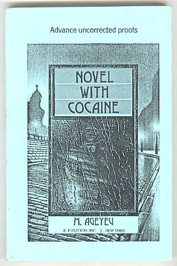 NOVEL WITH COCAINE (Advance uncorrected proofs)