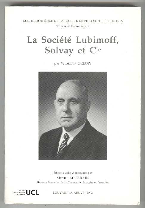 La Socit Lubimoff, Solvay et Cie