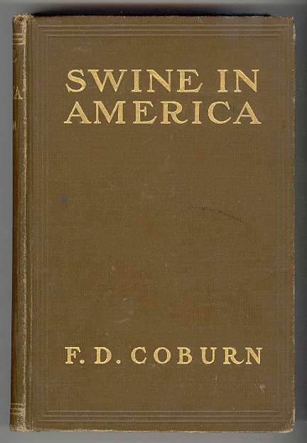 Swine in America: A Text-book for the Breeder, Feeder & Student