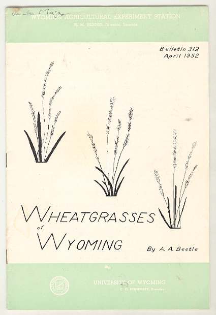 Wheatgrasses of Wyoming, Bulletin 312, April 1952