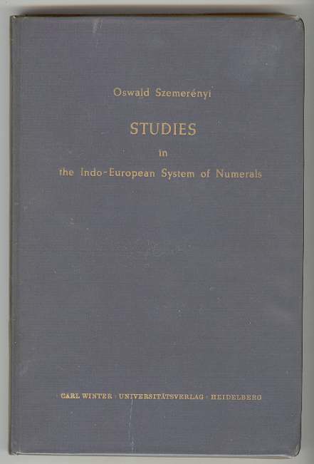 STUDIES in the Indo-European System of Numerals
