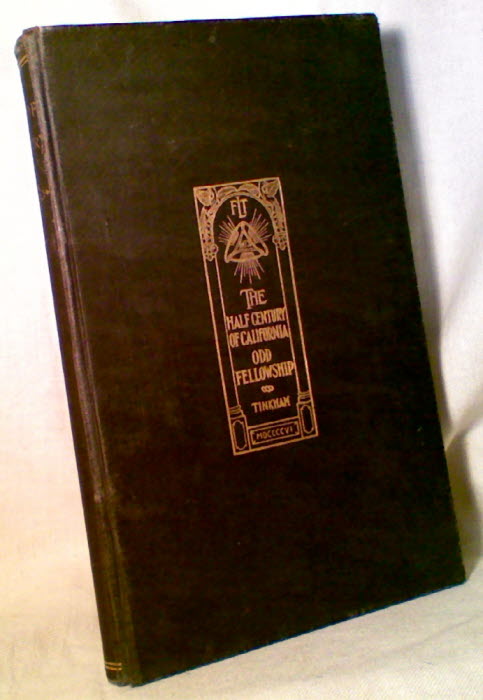 The Half Century of California Odd Fellowship
