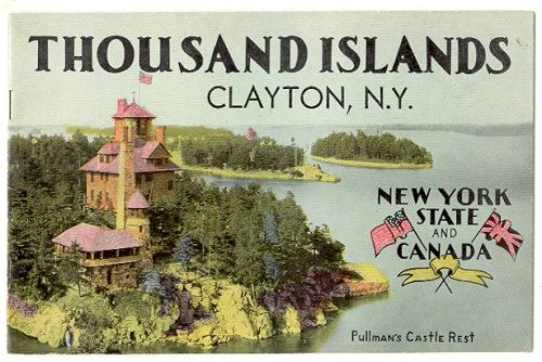 [View Book] THOUSAND ISLANDS, Clayton, N.Y. / New York State and Canada