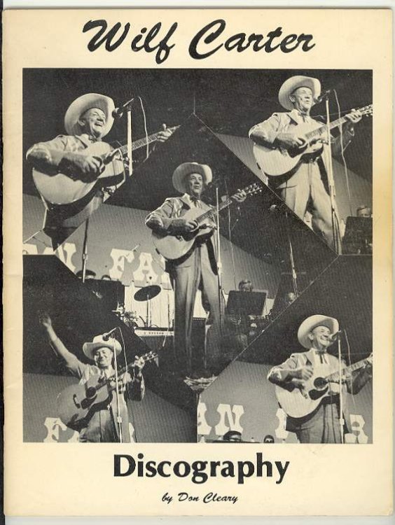 WILF CARTER (MONTANA SLIM) DISCOGRAPHY: The Yodeling Cowboy