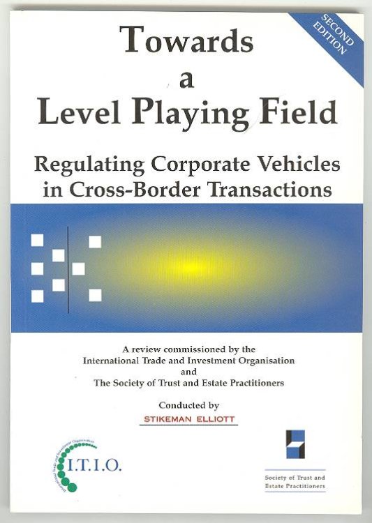 Towards a Level Playing Field: Regulating Corporate Vehicles in Cross-Borde r Transactions