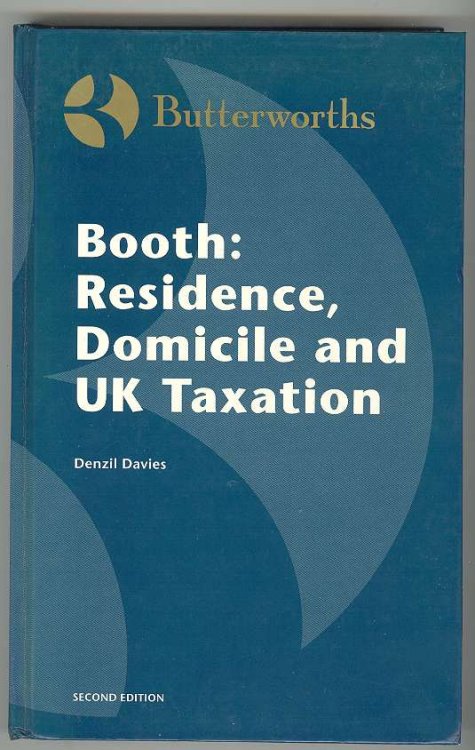 Booth: Residence, Domicile and UK Taxation, Second Edition