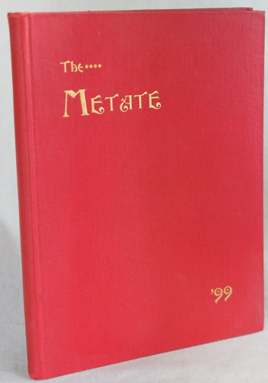 [Yearbook] The Metate of Pomona College, Vol. V. MDCCCXCVIII