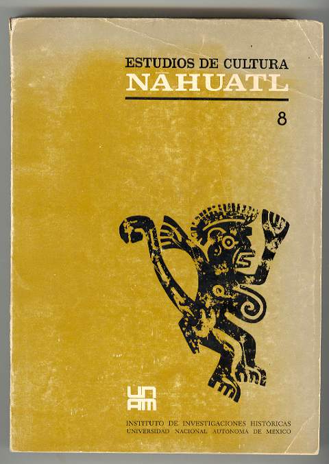 Estudios de Cultura NAHUATL, Volumen VIII, Ano 1969 [Volume 8]
