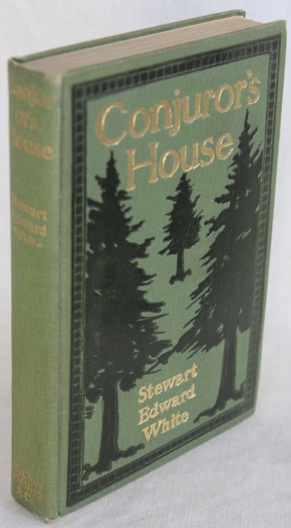 CONJUROR'S HOUSE: A Romance of the Free Forest