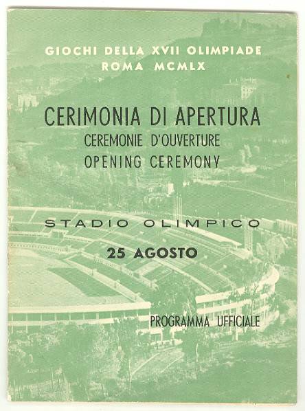 [Rome Olympic Games 1960] Giochi della XVII Olimpiade Roma MCMLX / Cerimonia di apertura / ceremonie d'oueverture / Opening Ceremony