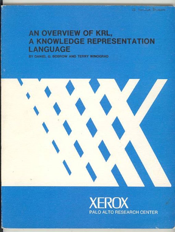 An Overview of KRL. A Knowledge Representation Language