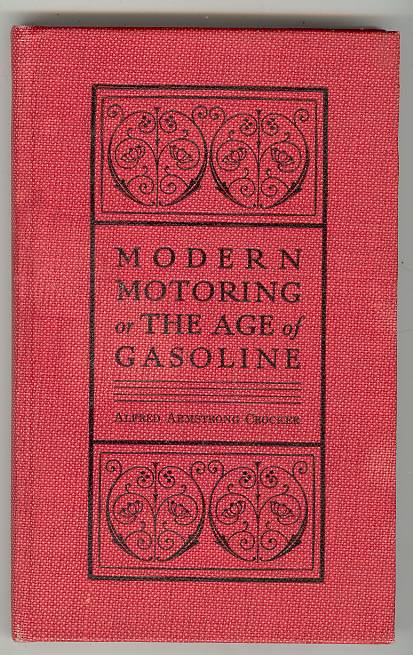 MODERN MOTORING or THE AGE OF GASOLINE