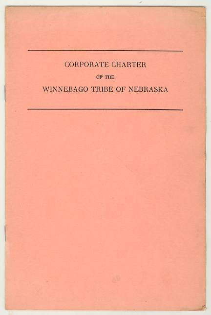 CORPORATE CHARTER of the WINNEBAGO TRIBE OF NEBRASKA