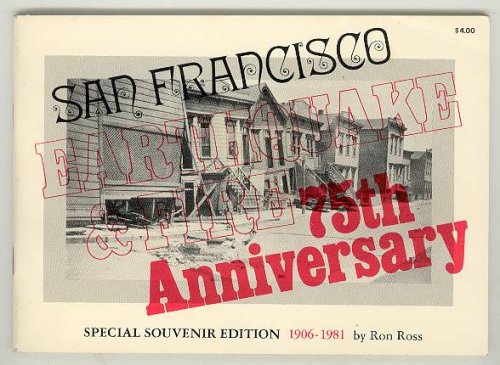 San Francisco Earthquake and Fire, 75th Anniversary