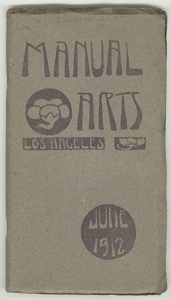The Manual Arts, June 1912 (Monthly publication of Manual Arts High School, Los Angeles)