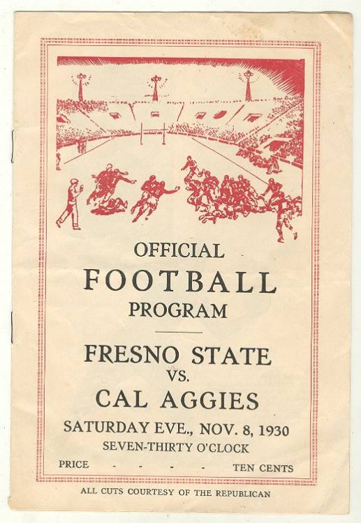 Official FOOTBALL Program, FRESNO STATE vs. CAL AGGIES, Saturday Eve., Nov. 8, 1930, Seven-thirty O'clock