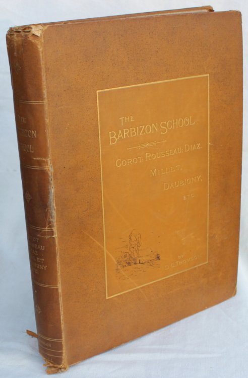The BARBIZON SCHOOL of PAINTERS: Corot, Rousseau, Diaz, Millet, Daubigny, Etc.