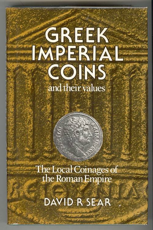 GREEK IMPERIAL COINS and their values: The Local Coinages of the Roman Empire