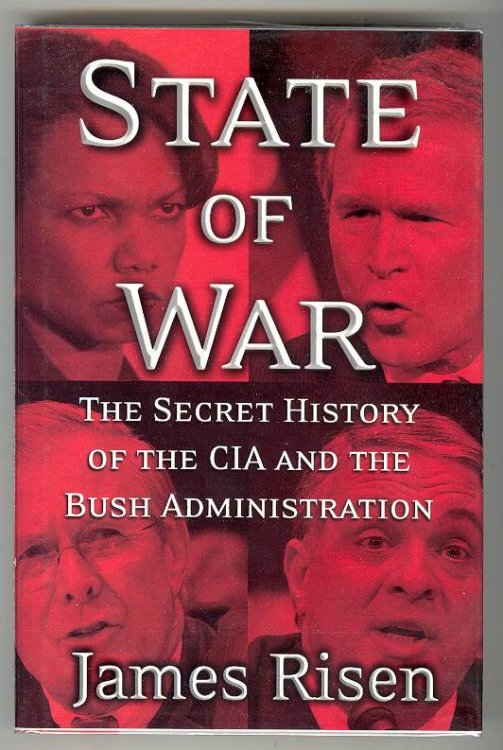 STATE of WAR: The Secret History of the CIA and the Bush Administration