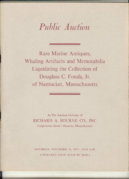 Rare Marine Antiques, Whaling Artifacts and Memorabilia from Various American Collections (three auction catalogues, from 1977, 1978 and 1979)
