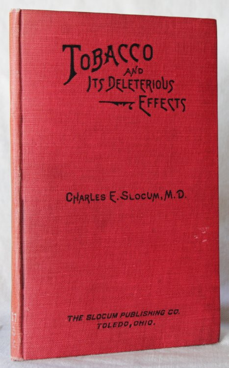 About TOBACCO and Its Deleterious Effects; a book for everybody, both users and non-users