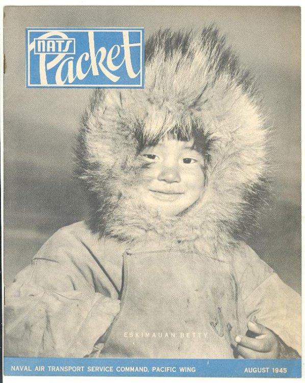 NATS Packet: Magazine of the Naval Air Transport Service Command, Pacific Wing (Vol. 1, No. 11, August 1945)