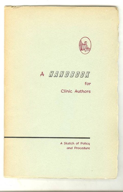 A Handbook for Clinic Authors: A Sketch of Policy and Procedure